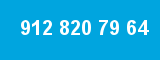 912 820 79 64 912 820 79 64